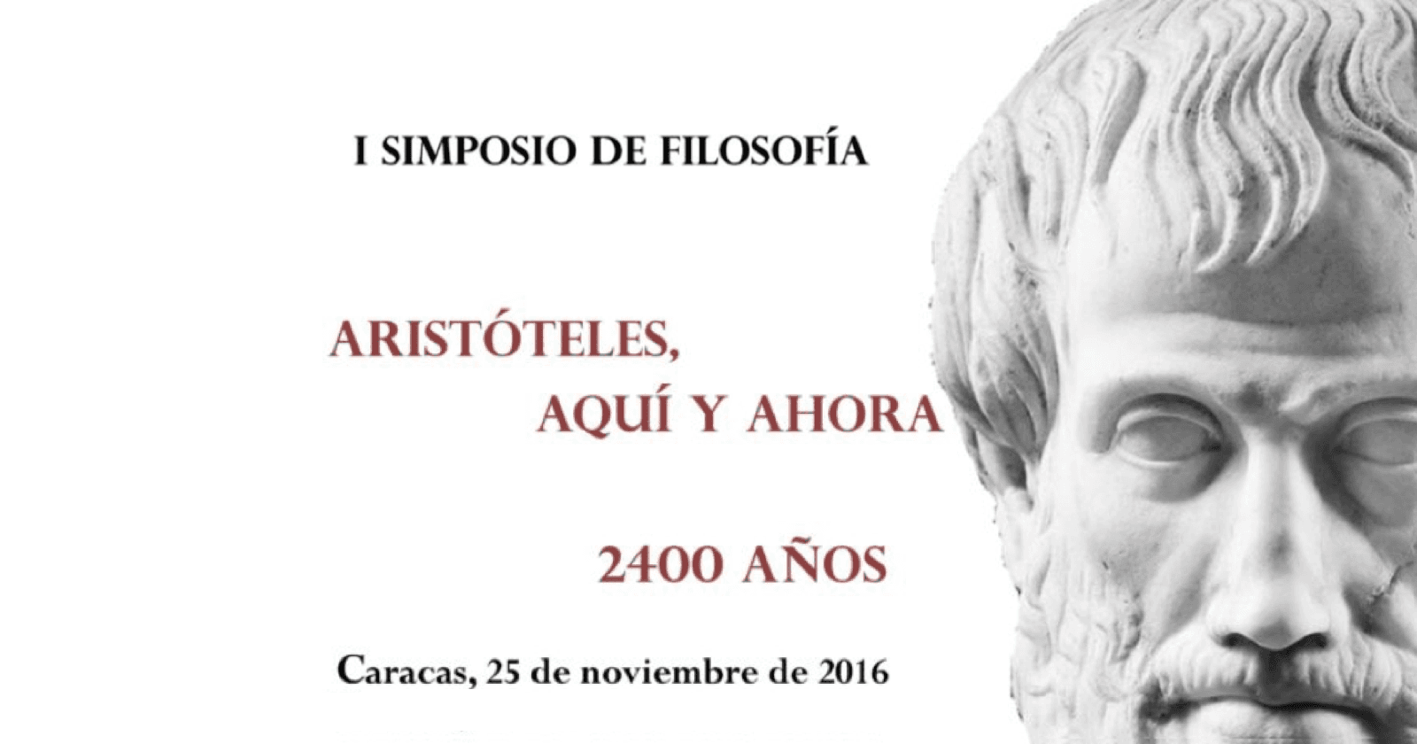 Actividad realizada: I Simposio de filosofía. Aristóteles, aquí y ahora